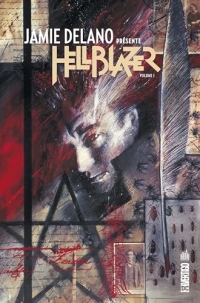Jamie Delano présente Hellblazer - Tome 1