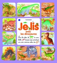 Je lis avec les animaux : Les dinosaures - Dès 3 ans