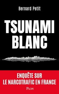 Le Tsunami blanc