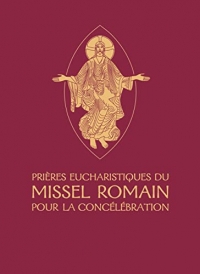 Prières eucharistiques du Missel romain pour la concélébration