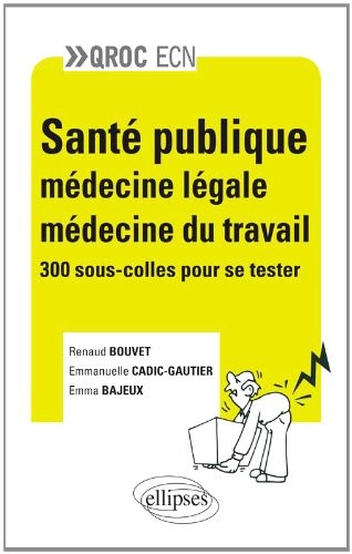 QROC ECN Santé Publique Médecine Légale Médecine du Travail