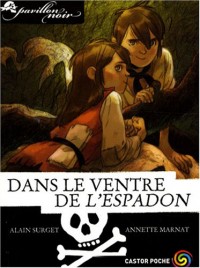 Pavillon noir, Tome 9 : Dans le ventre de l'Espadon