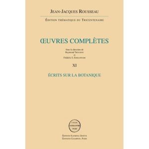 Oeuvres complètes : Volume 11, Ecrits sur la botanique