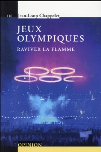 Jeux olympiques: Raviver la flamme.