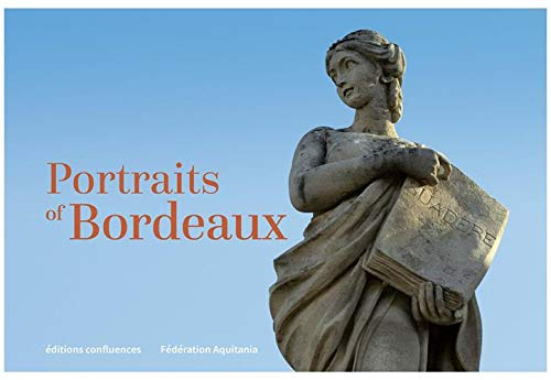 Portraits de Bordeaux