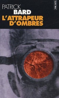 L'Attrapeur d'ombres