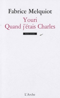 Youri / Qaund j'étais Charles