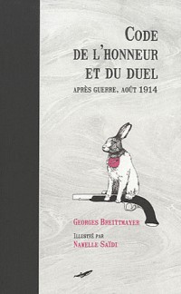 Code de l'honneur et du duel : Après guerre, août 1914