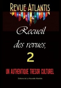 Revue Atlantis, recueil des revues 2, un authentique trésor culturel