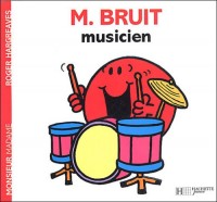 Monsieur Bruit musicien