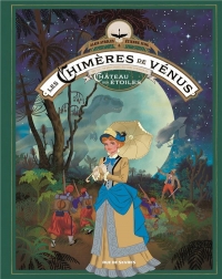 Chimeres de Venus T1 Grand Format (les)