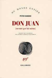 Don Juan: (raconté par lui-même)