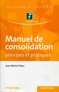 Manuel de consolidation. Principes et pratiques