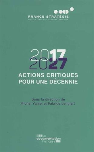 Actions critiques pour une décennie (2017-2027)