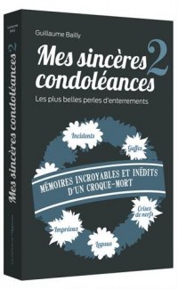 Mes sincères condoléances - tome 2