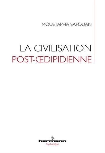 La civilisation post-oedipidienne