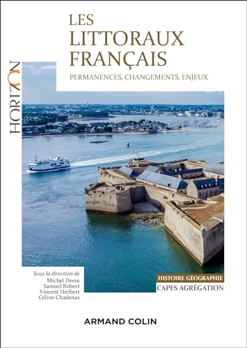 Les littoraux français: CAPES-Agrégation Histoire-Géographie