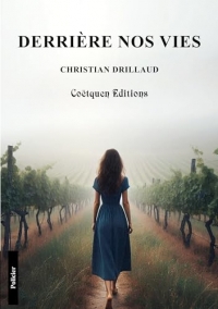 Derrière nos vies