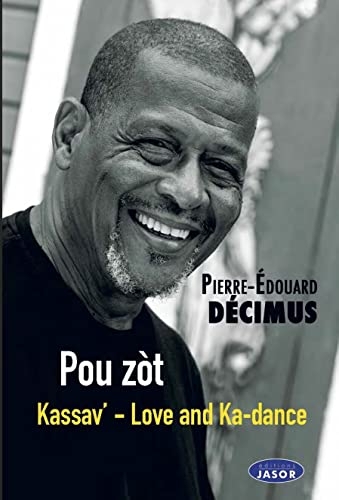 POU ZOT - Kassav' - Love and Ka-dance: Kassav' - Love and Ka-dance