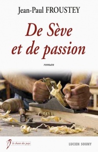 De Sève et de Passion