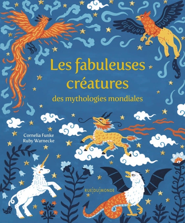 Les fabuleuses créatures des mythologies mondiales
