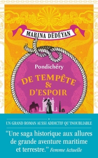 De tempête et d'espoir: Pondichéry