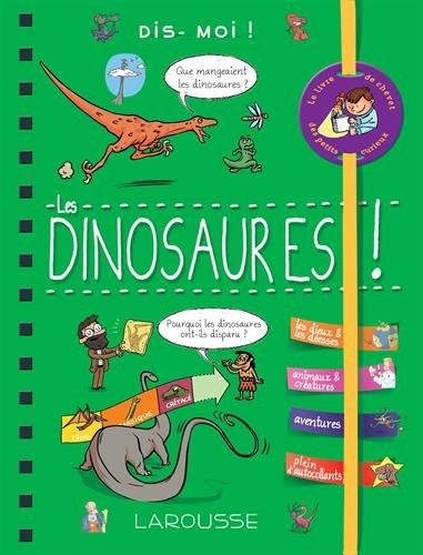 Dis-moi ! Les dinosaures