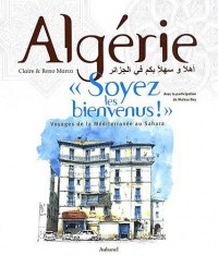 Algérie, Soyez les bienvenus !