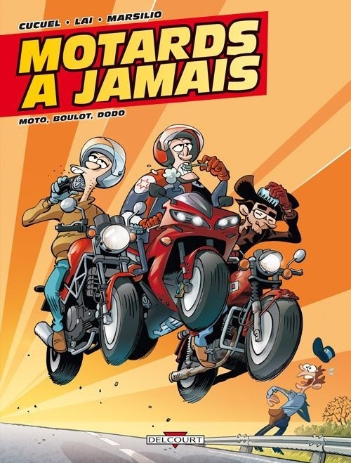 Motards à jamais T02 Moto, boulot, dodo