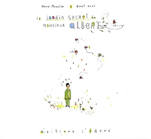 Le Jardin secret de M. Albert