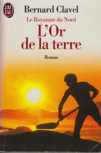 Le royaume du Nord, Tome 2 : L' Or de la terre