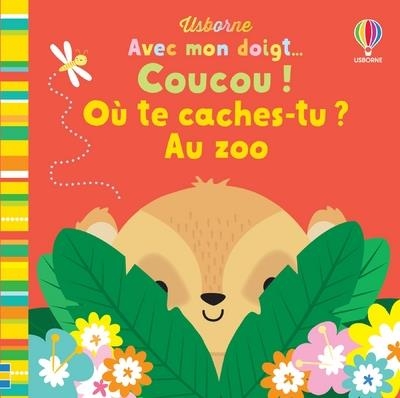 Le zoo - Avec mon doigt... Coucou !