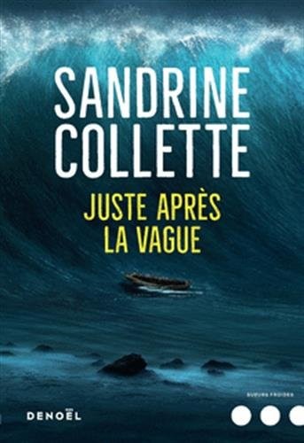 Juste après la vague