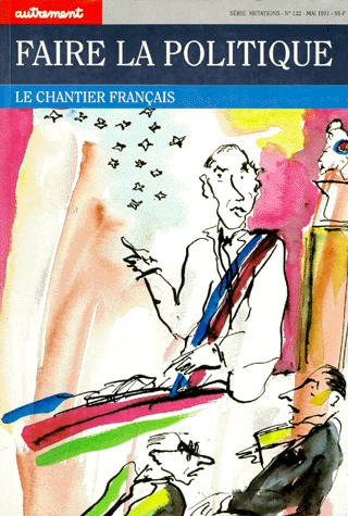 Faire la politique : Le chantier français
