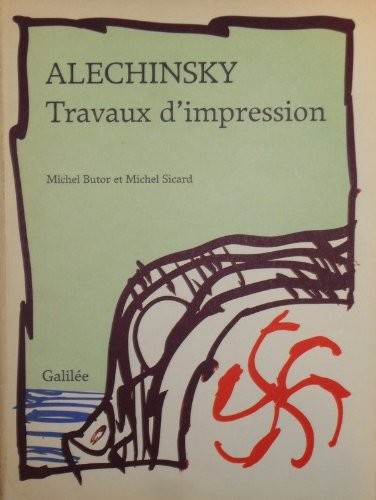 Alechinsky, travaux d'impression