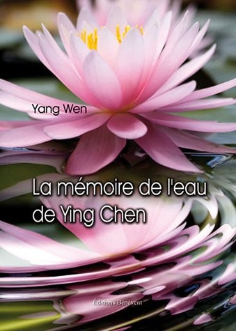 La mémoire de l'eau de Ying Chen
