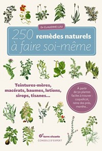250 remèdes naturels à faire soi-même