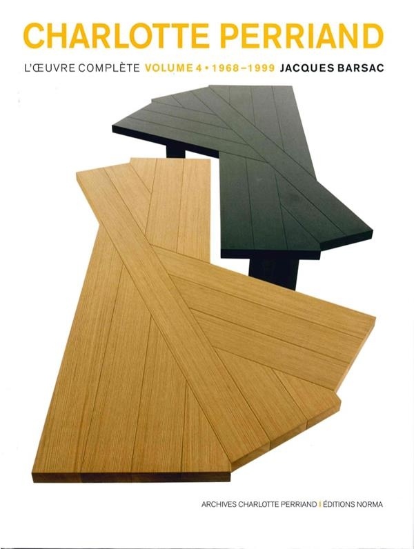 Charlotte Perriand : Volume 4: L'Oeuvre complète 1968-1999