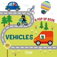 Vehicles: A Pop Up Book