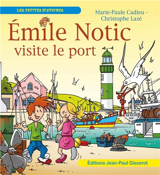 Emile Notic visite le port