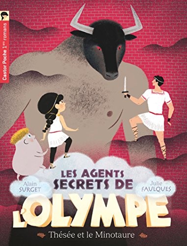 Les agents secrets de l'Olympe, Tome 6 : Thésée et le Minotaure
