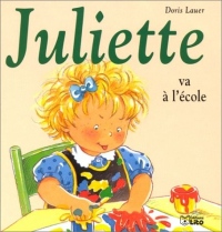 Juliette va à l'école