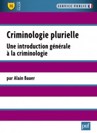 Criminologie plurielle