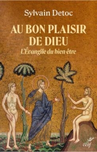 Au bon plaisir de Dieu: L'Évangile du bien-être