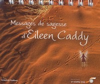 Messages de sagesse d'Eileen Caddy