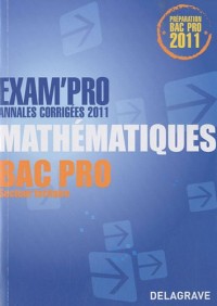 Exam'Pro Mathématiques Bar pro Secteur tertiaire : Annales corrigées 2011