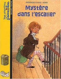 Mes premiers j'aime lire, numéro 7 : Mystère dans l'escalier