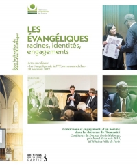 Les évangéliques, racines, identités, engagements: Actes du colloque