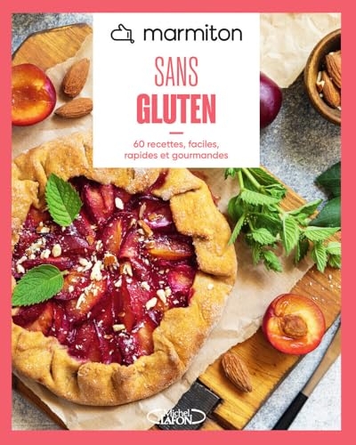 MARMITON - Sans gluten - Nouvelle édition - 60 recettes, faciles, rapides et gourmandes
