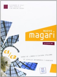 Nuovo Magari C1/C2 : Corso di lingua e cultura italiana di livello intermedio e avanzato (2CD audio)